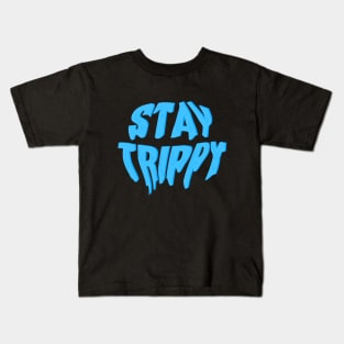 dripping/melting stay trippy in neon green Kids T-Shirt